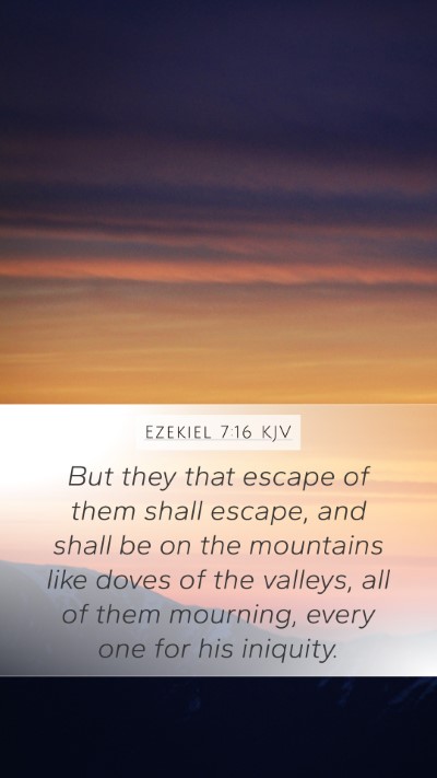 Ezekiel 7:16 KJV Bible Verse Image