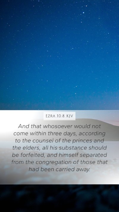 Ezra 10:8 KJV Bible Verse Image