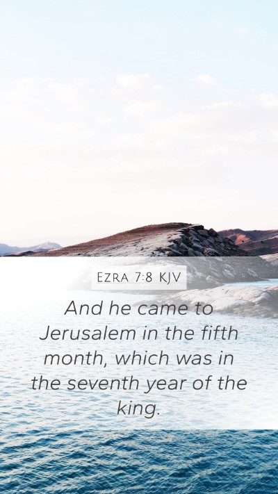 Ezra 7:8 KJV Bible Verse Image