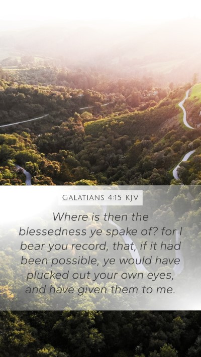 Galatians 4:15 KJV Bible Verse Image