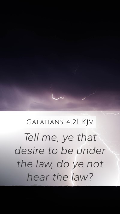 Galatians 4:21 KJV Bible Verse Image
