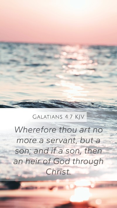 Galatians 4:7 KJV Bible Verse Image