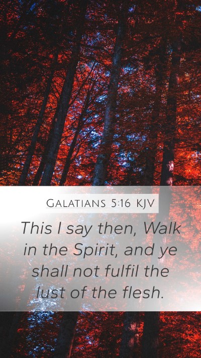 Galatians 5:16 KJV Bible Verse Image