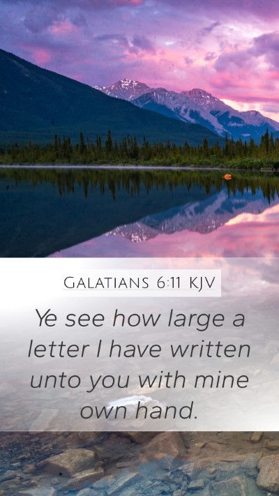 Galatians 6:11 KJV Bible Verse Image