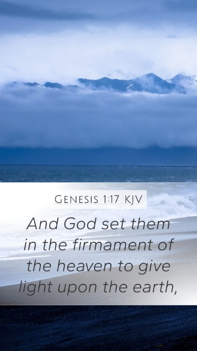 Genesis 1:17 KJV Mobile Phone Wallpaper - And God set them in the firmament of the heaven - Mobile Bible Verse Wallpaper