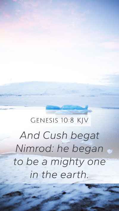 Genesis 10:8 KJV Bible Verse Image