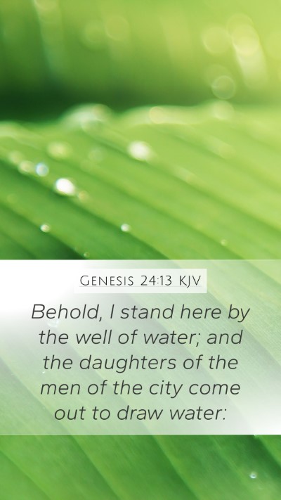 Genesis 24:13 KJV Bible Verse Image