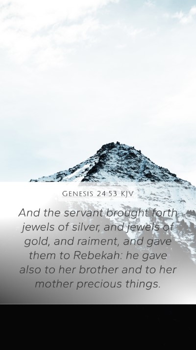 Genesis 24:53 KJV Bible Verse Image