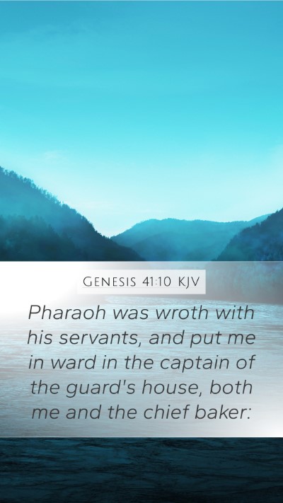 Genesis 41:10 KJV Mobile Phone Wallpaper - Pharaoh was wroth with his servants, and put me - Mobile Bible Verse Wallpaper
