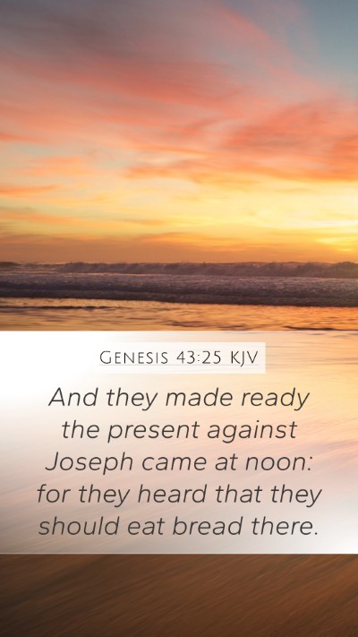 Genesis 43:25 KJV Bible Verse Image