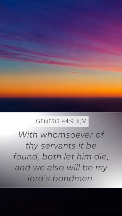 Genesis 44:9 KJV Bible Verse Image