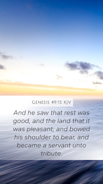 Genesis 49:15 KJV Bible Verse Image