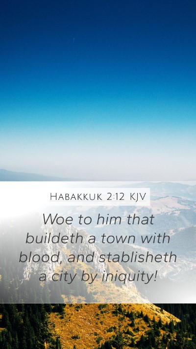 Habakkuk 2:12 KJV Bible Verse Image
