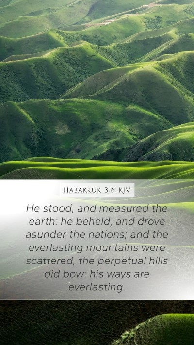 Habakkuk 3:6 KJV Bible Verse Image