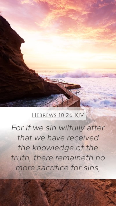 Hebrews 10:26 KJV Bible Verse Image