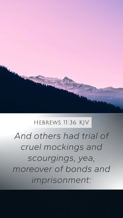 Hebrews 11:36 KJV Bible Verse Image