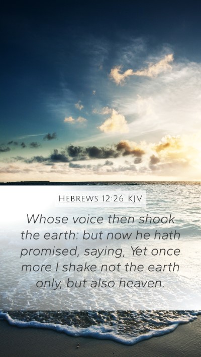 Hebrews 12:26 KJV Bible Verse Image