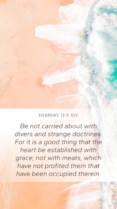 Hebrews 13:9 KJV Bible Verse Image