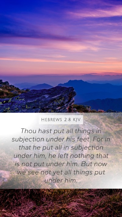 Hebrews 2:8 KJV Bible Verse Image
