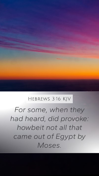 Hebrews 3:16 KJV Bible Verse Image