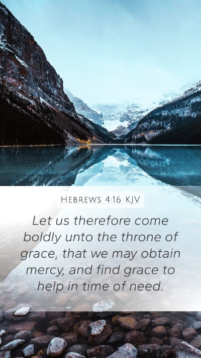 Hebrews 4:16 KJV Bible Verse Image