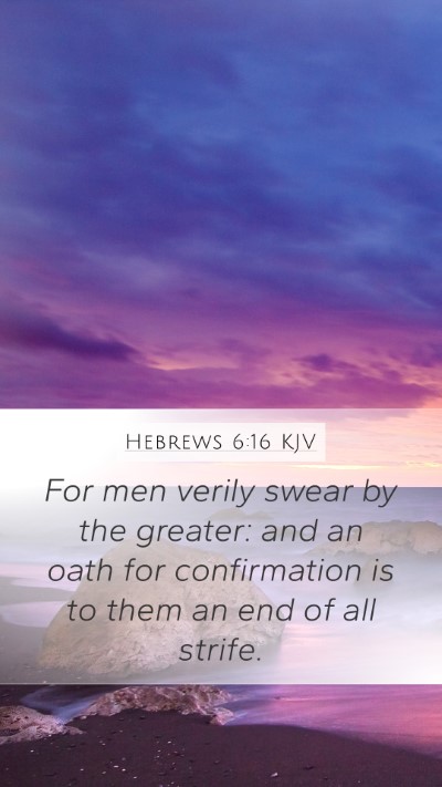 Hebrews 6:16 KJV Bible Verse Image