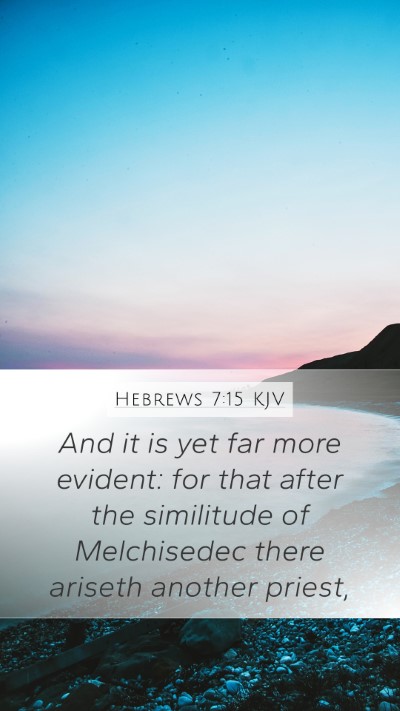 Hebrews 7:15 KJV Bible Verse Image