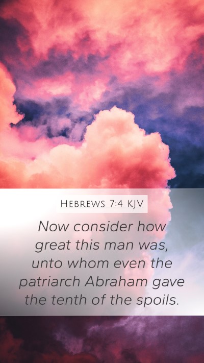 Hebrews 7:4 KJV Bible Verse Image