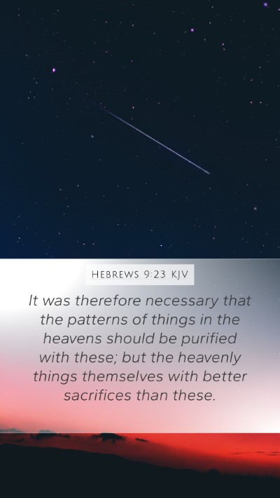 Hebrews 9:23 KJV Bible Verse Image