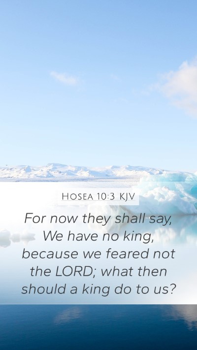 Hosea 10:3 KJV Bible Verse Image