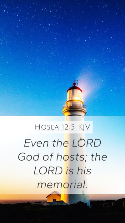 Hosea 12:5 KJV Bible Verse Image