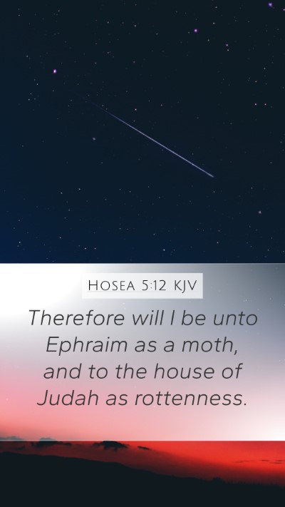 Hosea 5:12 KJV Bible Verse Image