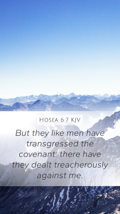 Hosea 6:7 KJV Bible Verse Image