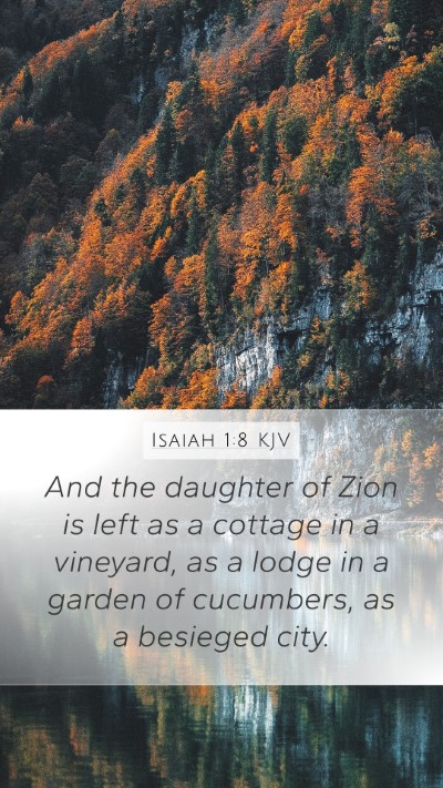 Isaiah 1:8 KJV Bible Verse Image