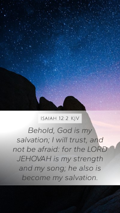 Isaiah 12:2 KJV Bible Verse Image