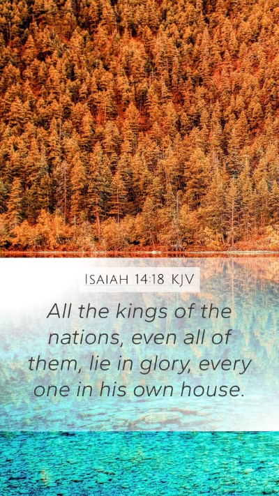 Isaiah 14:18 KJV Bible Verse Image