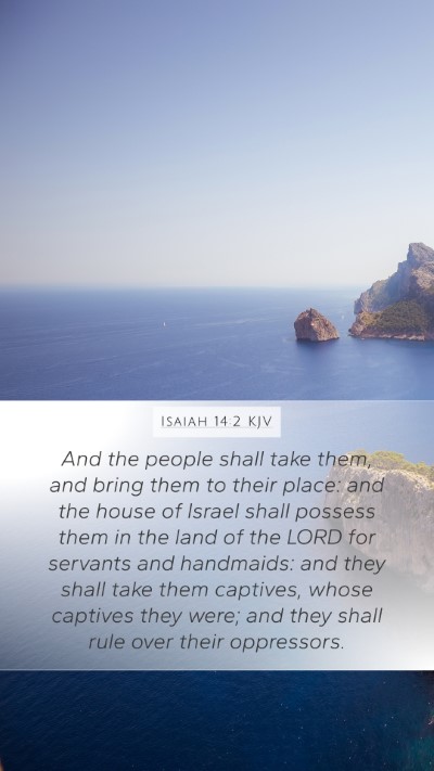 Isaiah 14:2 KJV Bible Verse Image