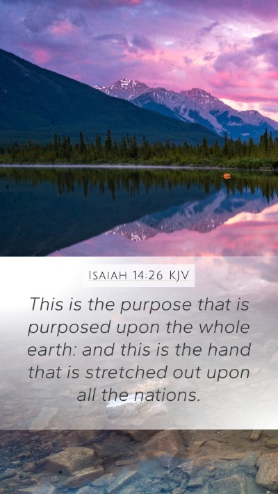 Isaiah 14:26 KJV Bible Verse Image