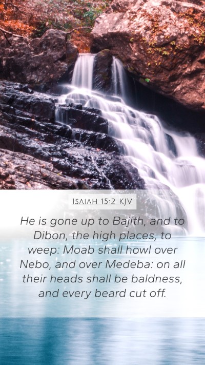 Isaiah 15:2 KJV Bible Verse Image