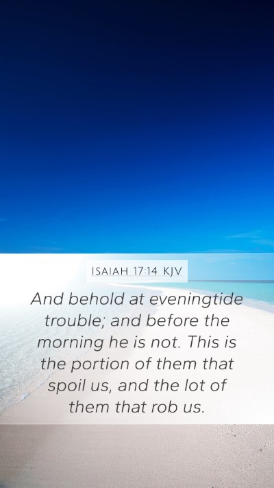 Isaiah 17:14 KJV Bible Verse Image