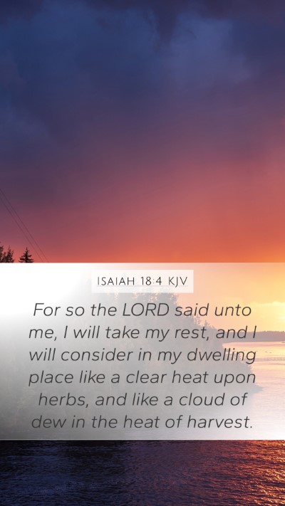 Isaiah 18:4 KJV Bible Verse Image