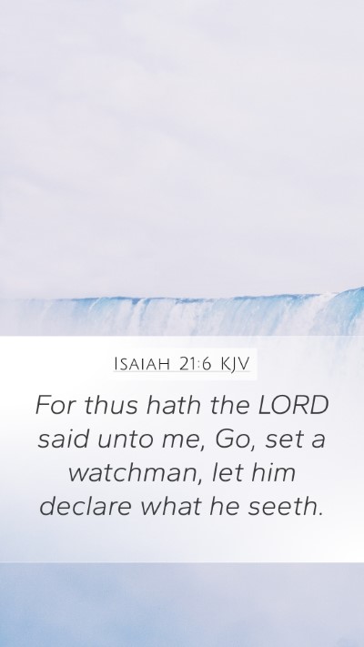Isaiah 21:6 KJV Bible Verse Image