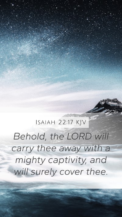 Isaiah 22:17 KJV Bible Verse Image