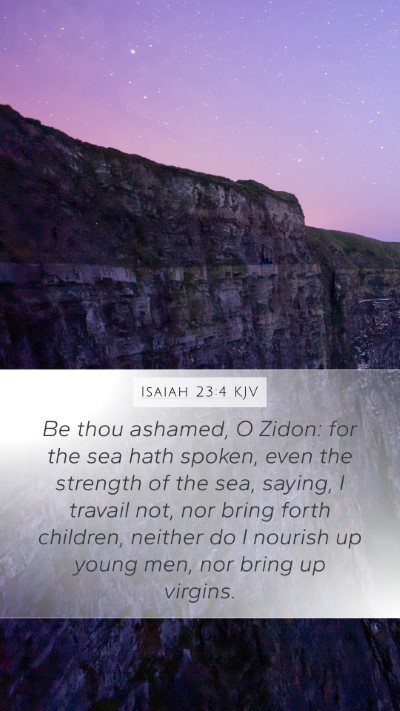 Isaiah 23:4 KJV Bible Verse Image