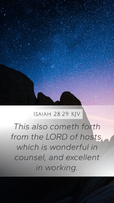 Isaiah 28:29 KJV Mobile Phone Wallpaper - This also cometh forth from the LORD of hosts, - Mobile Bible Verse Wallpaper
