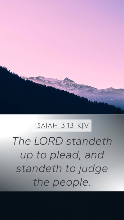 Isaiah 3:13 KJV Bible Verse Image