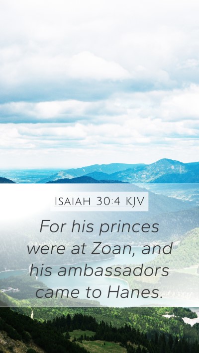 Isaiah 30:4 KJV Bible Verse Image