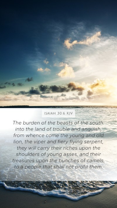 Isaiah 30:6 KJV Bible Verse Image