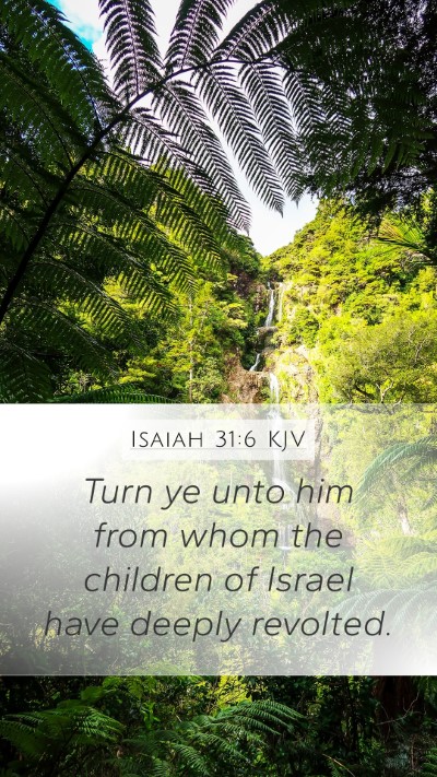 Isaiah 31:6 KJV Bible Verse Image