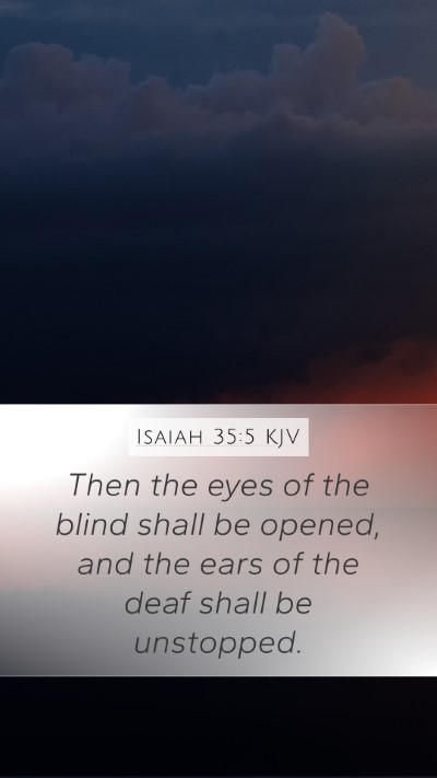 Isaiah 35:5 KJV Bible Verse Image